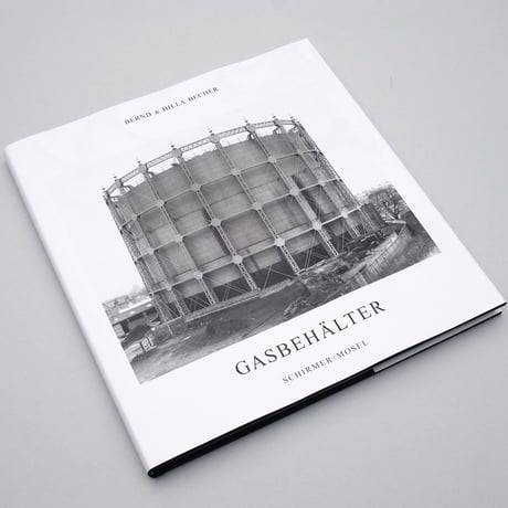 Bernd & Hilla Becher / Gasbehälter