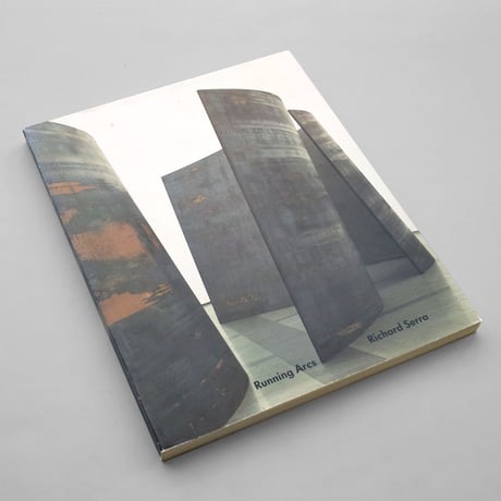 Richard Serra / Running arcs