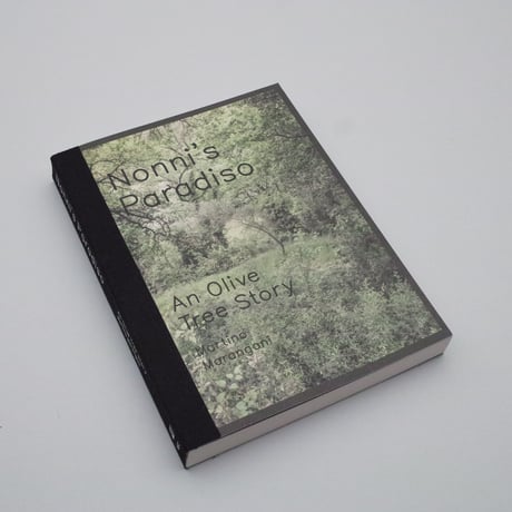 Martino Marangoni / Nonni's Paradiso - An Olive Tree Story