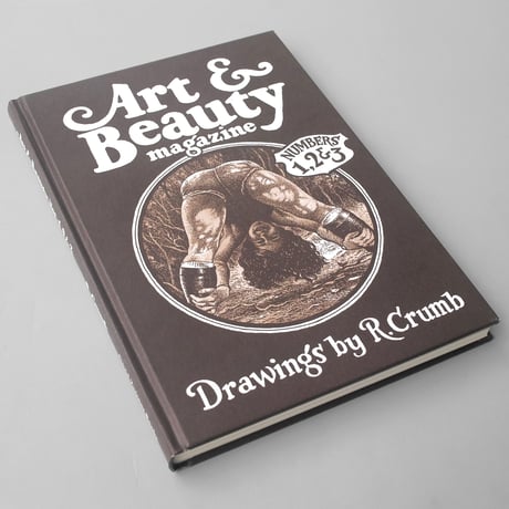 R. Crumb / Art & Beauty Magazine - Numbers 1, 2 & 3