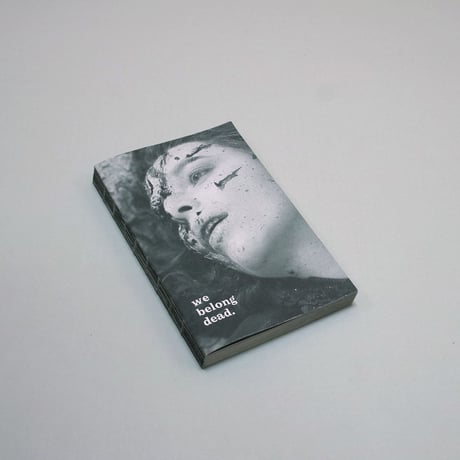 Piero Glina / we belong dead.