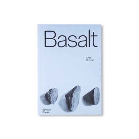 Arne Schmitt / Basalt - Ursprung Gebrauch Überhöhung
