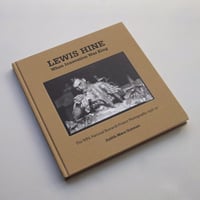 Lewis Hine / When Innovation Was King