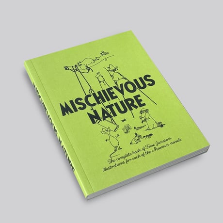 Tove Marika Jansson / MOOMIN MISCHIEVOUS NATURE [SOFTCOVER]