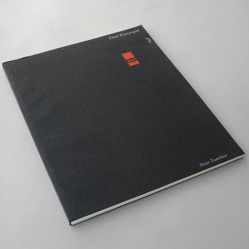 PETER ZUMTHOR 写真集 放る