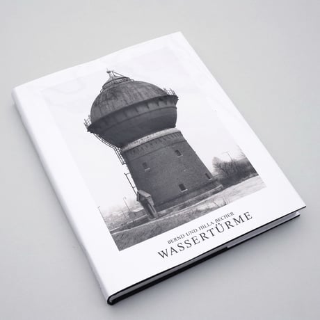Bernd & Hilla Becher / Wassertürme