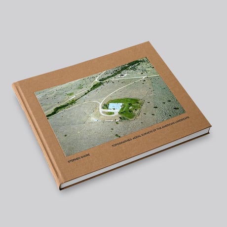Stephen Shore / TOPOGRAPHIES: AERIAL SURVEYS OF THE AMERICAN LANDSCAPE