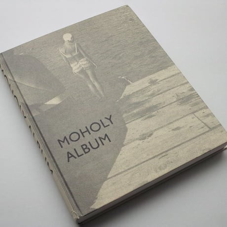 László Moholy-Nagy / Moholy Album