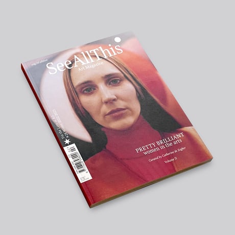 See All This 28: Pretty Brilliant, Women in the Arts vol II
