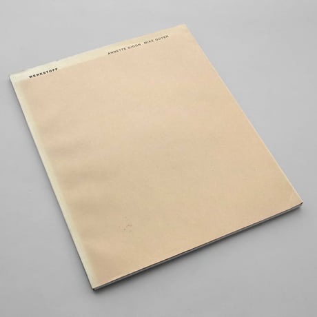 Annette Gigon & Mike Guyer / Werkstoff