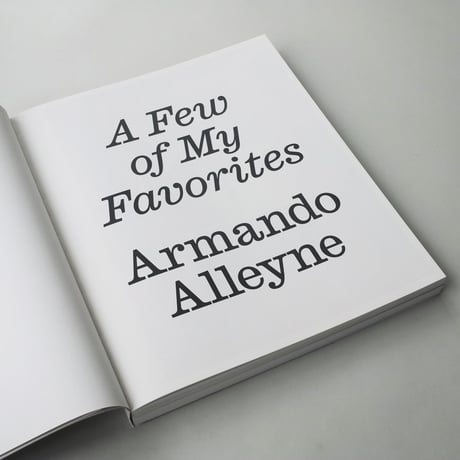 Armando Alleyne / A Few of My Favorites