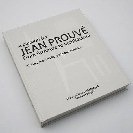 A Passion for Jean Prouvé
