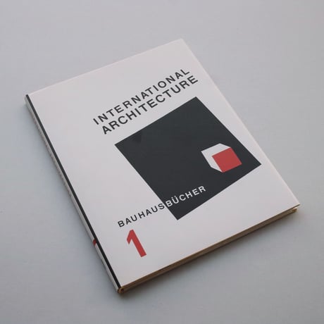 Bauhausbücher 1: International Architecture