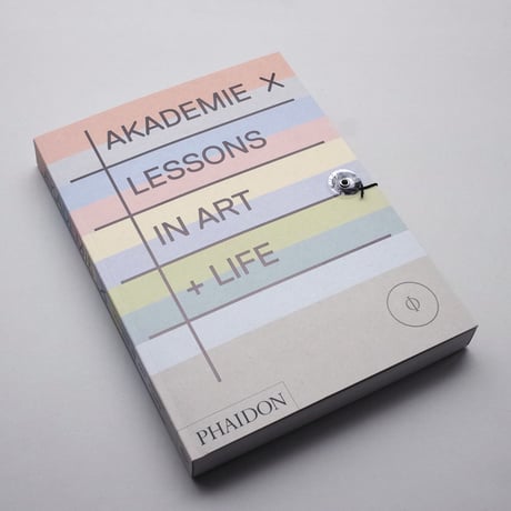 AKADEMIE X / Lessons in Art + Life