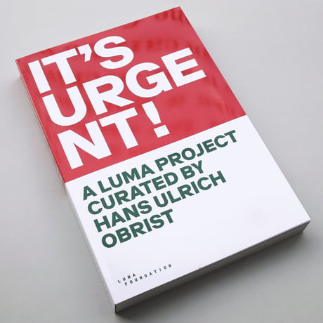 Hans Ulrich Obrist / IT'S URGENT!