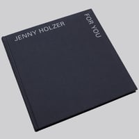 Jenny Holzer / For You