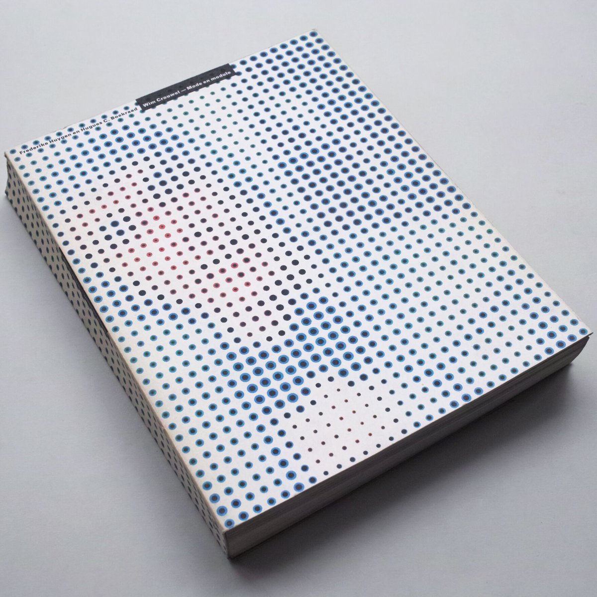 Wim Crouwel 「Mode En Module」 Wim Crouwel - Mode en module by Crouwel, Wim; Huygen, Frederike