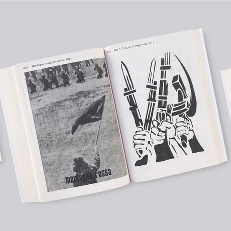Yes Yes Yes Revolutionary Press In Italy 1966-1977 From Mondo Beat To Zut