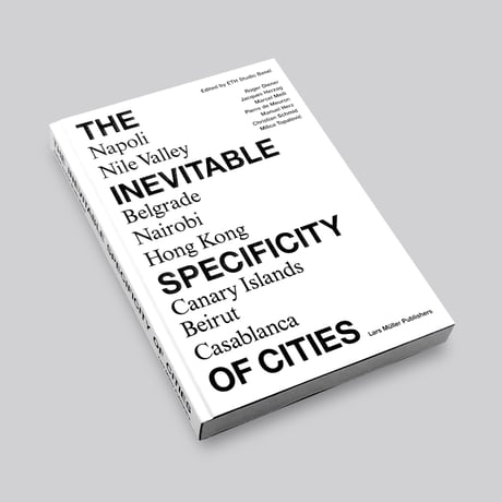 The Inevitable Specificity of Cities