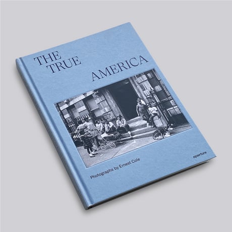 Ernest Cole / The True America