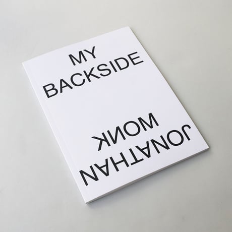 Jonathan Monk / My Backside