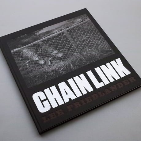 Lee Friedlander / Chain Link