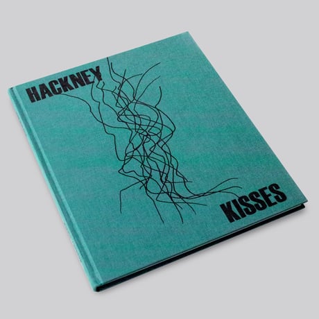 Stephen Gill / Hackney Kisses