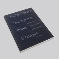 Richard Serra / Druckgrafik Prints Estampes