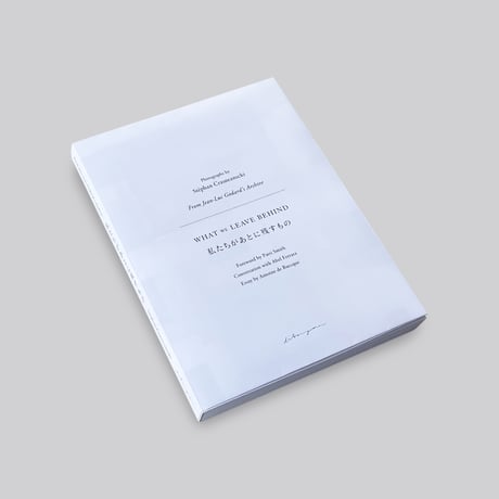 【SIGNED】Stéphan Crasneanscki / WHAT WE LEAVE BEHIND [JAPANESE EDITION]