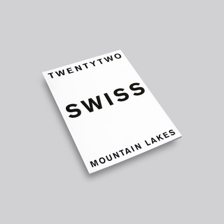 Jan Steinbach / Twentytwo Swiss Mountain Lakes