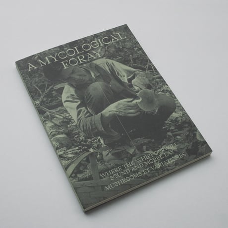 John Cage / A Mycological Foray