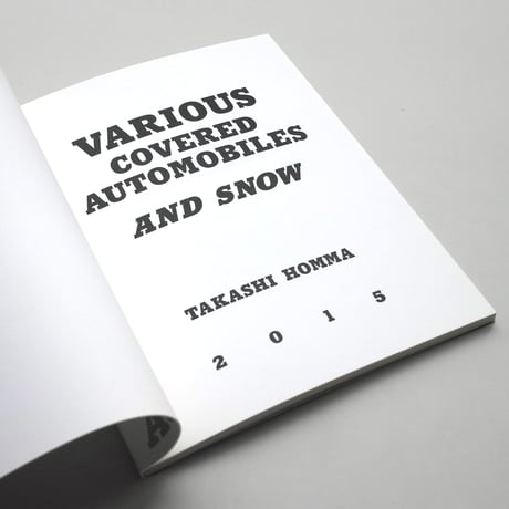 Takashi Homma / VARIOUS COVERED AUTOMOBILES AND SNOW