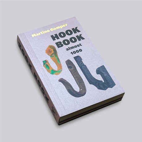 Martino Gamper / HOOK BOOK almost 1000