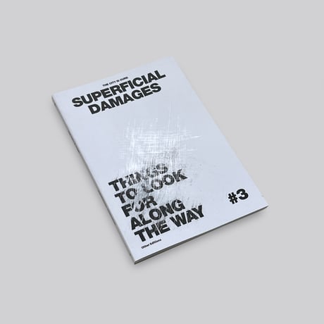 The City Is Ours #3: Superficial Damages