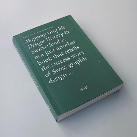 Mapping Graphic Design History in Switzerland
