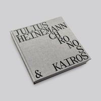 Julius Heinemann / Chronos & Kairos