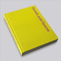 Donald Judd / Donald Judd Spaces(2nd Edition)