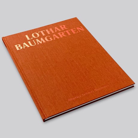 Lothar Baumgarten / America Señores Naturales