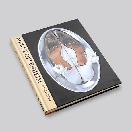 Meret Oppenheim / My Exhibition