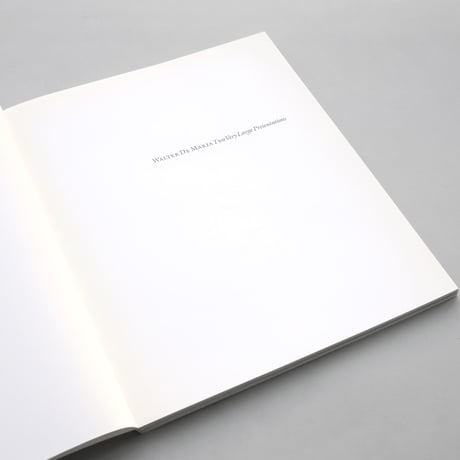 Walter De Maria / Two Very Large Presentations.