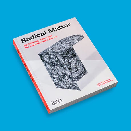 【T&H】Kate Franklin, Caroline Till / Radical Matter