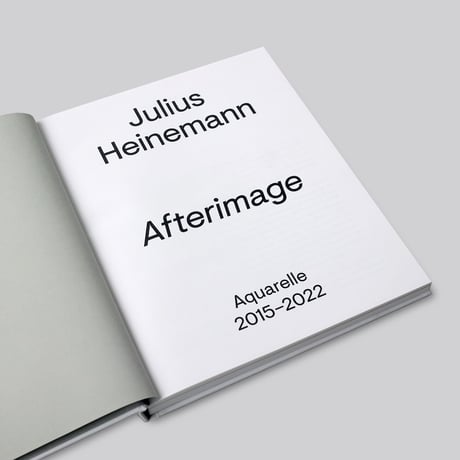 Julius Heinemann / Afterimage