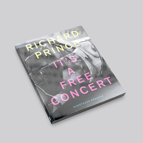 Richard Prince / It's a free concert