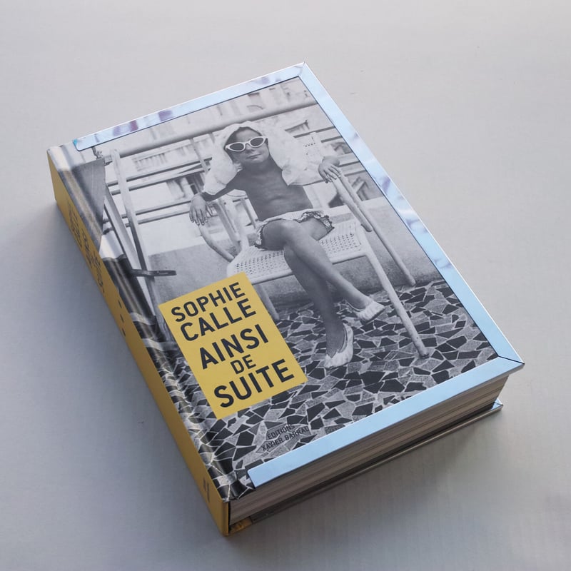 Sophie Calle / Ainsi de suite | POST