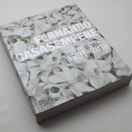Fernando Casasempere / WORKS OBRAS 1991-2016