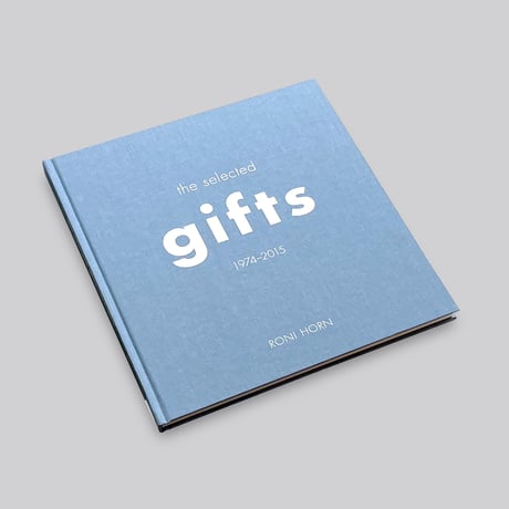 Roni Horn / the selected gifts 1974-2005