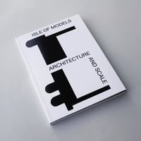 Isle of Models - Architecture and Scale