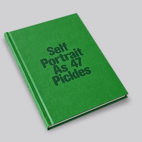 Erwin Wurm / Self Portrait As 47 Pickles