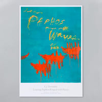 Cy Twombly /  Leaving Paphos Ringed with Waves (I) Poster