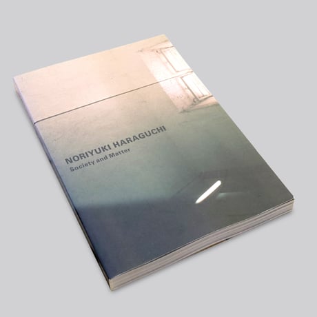 Noriyuki Haraguchi	/ Society and Matter